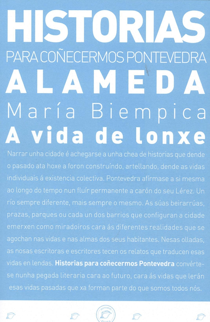 A vida de lonxe