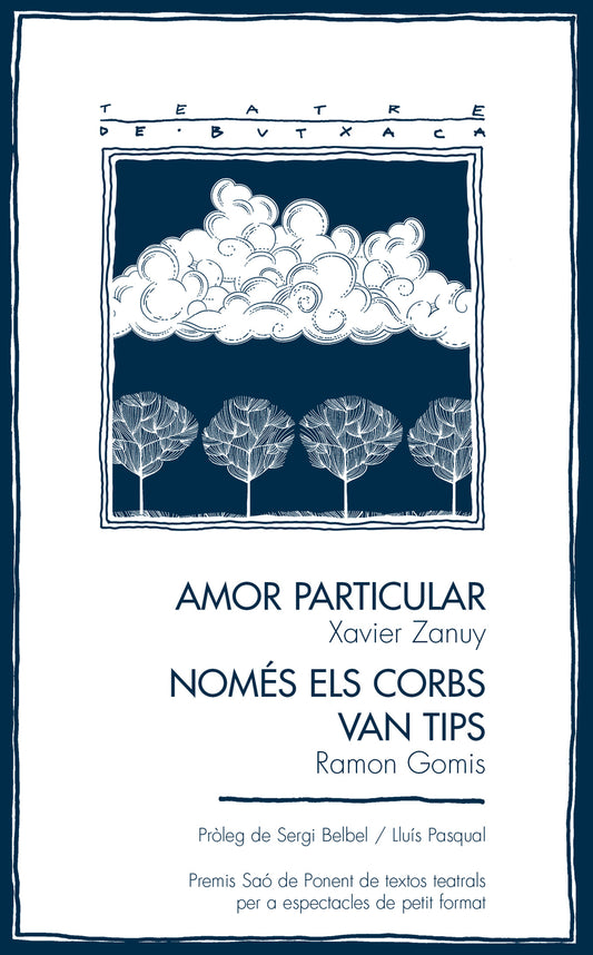 Amor particular / Només els corbs van tips