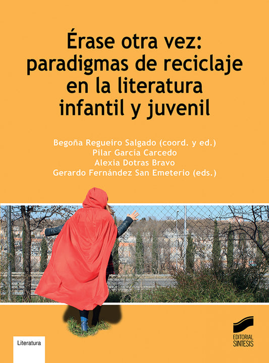 Érase otra vez: paradigmas de reciclaje en la literatura infantil