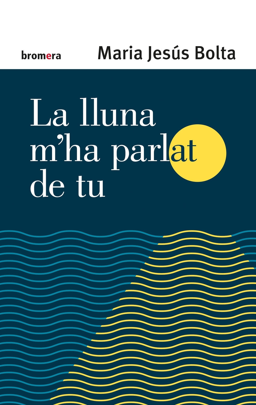 La lluna m'ha parlat de tu
