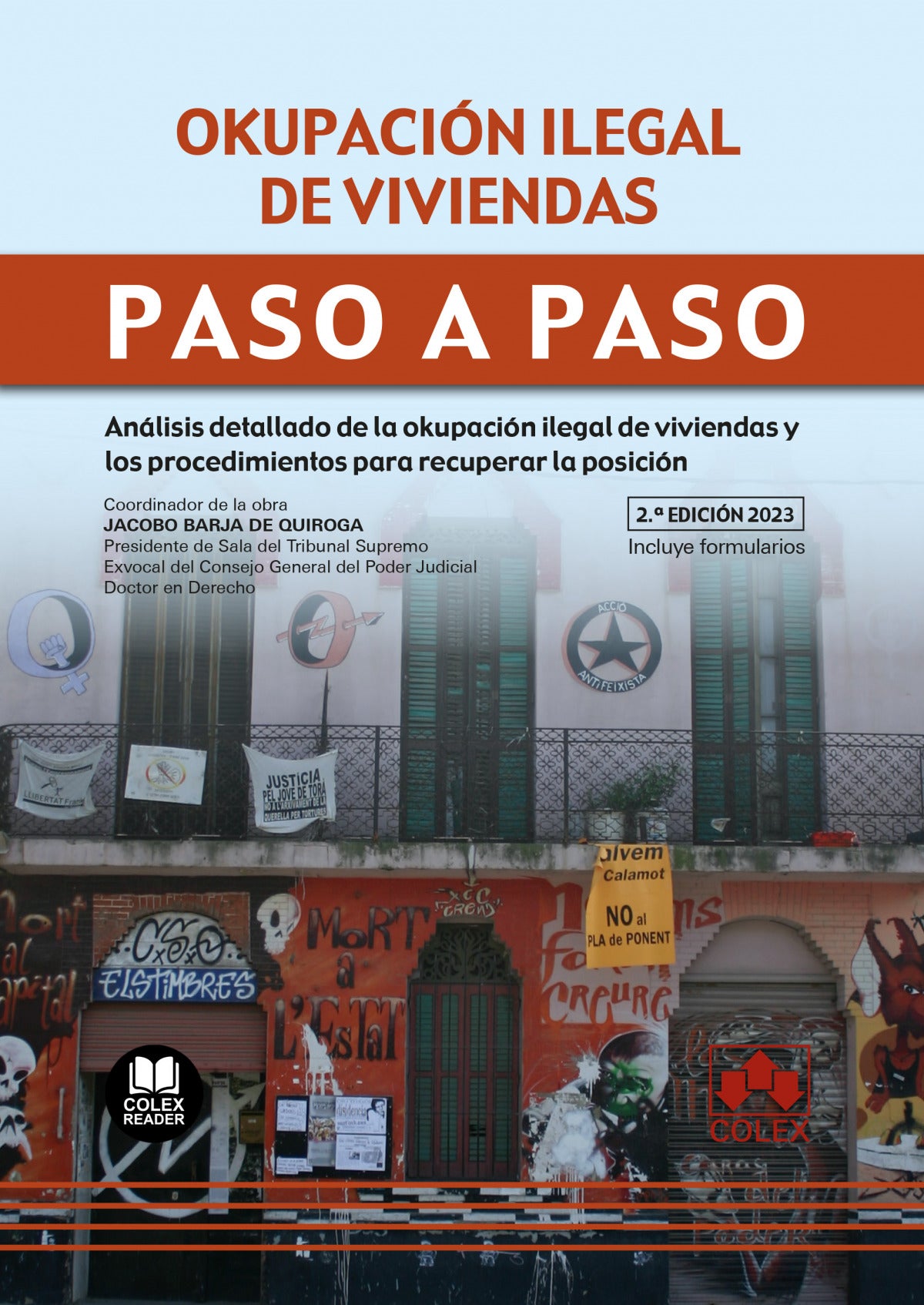 Okupación ilegal de viviendas. Paso a paso
