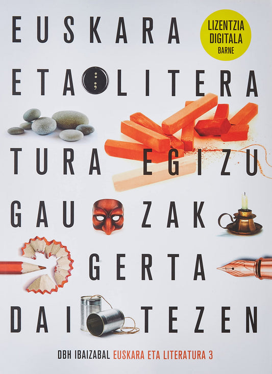 EUSKARA LITERATURA 3ºESO 21 EGIZU GAUKAZ GERTA DAI