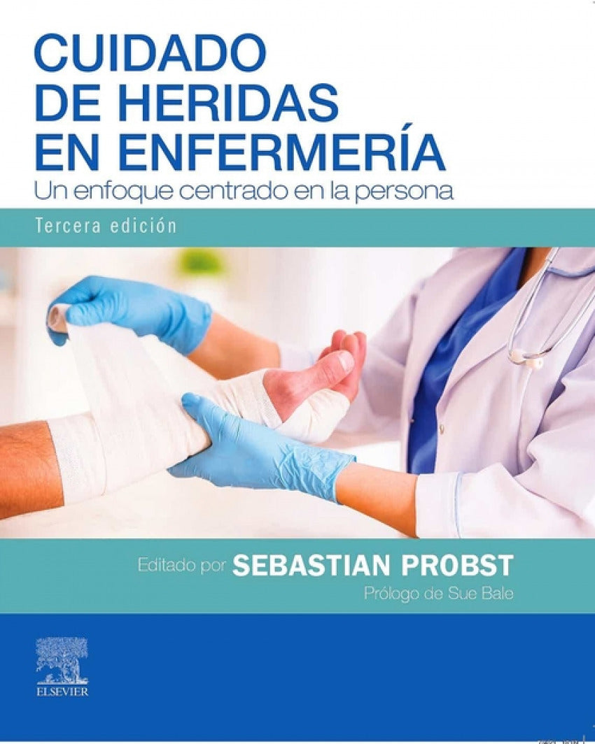 Cuidade de heridas en enfermería. 3ª ed.