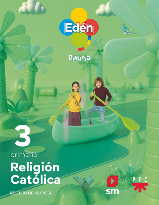RELIGIÓN 3ºPRIMARIA. EDEN. REVUELA. MURCIA 2022