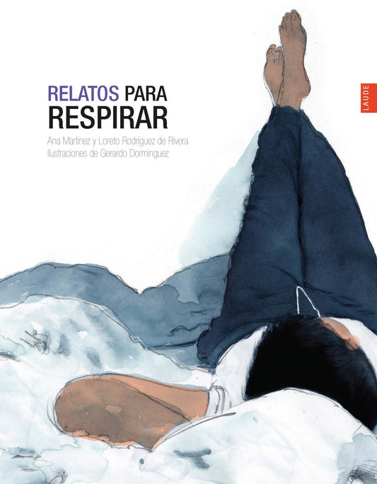 RELATOS PARA RESPIRAR - A PARTIR DE 14 AÑOS - RUSTICA