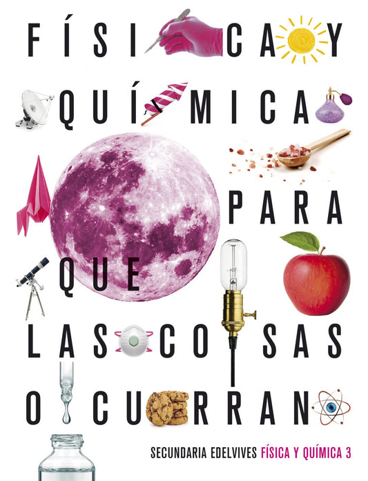 FÍSICA Y QUÍMICA 3ºESO. PARA QUE LAS COSAS OCURRAN 2019
