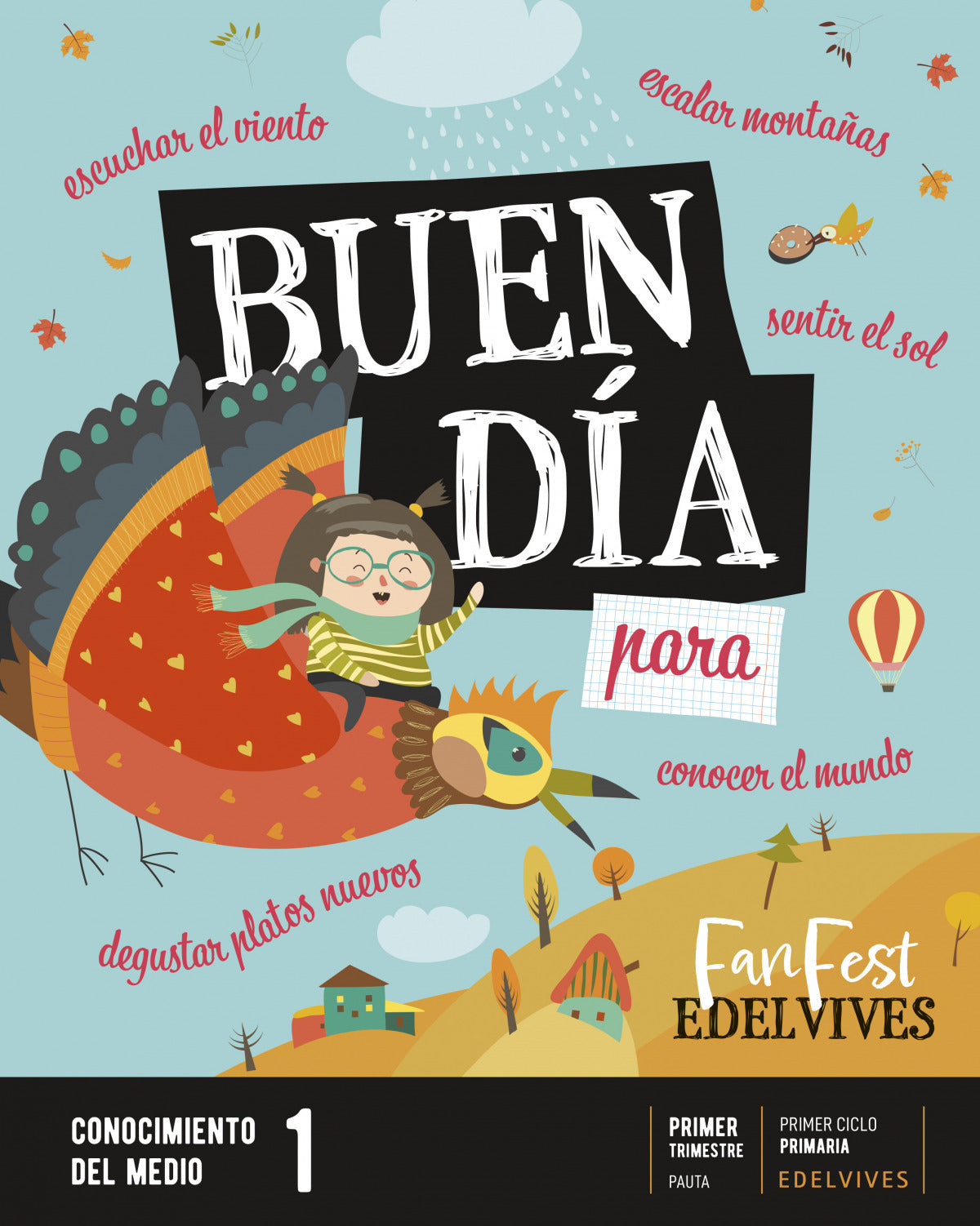 BUEN DÍA.CONOCIMIENTO MEDIO 1ºPRIM PAUTA 22 FANFEST