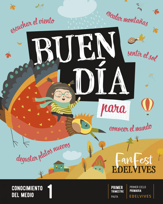 BUEN DÍA.CONOCIMIENTO MEDIO 1ºPRIM PAUTA 22 FANFEST