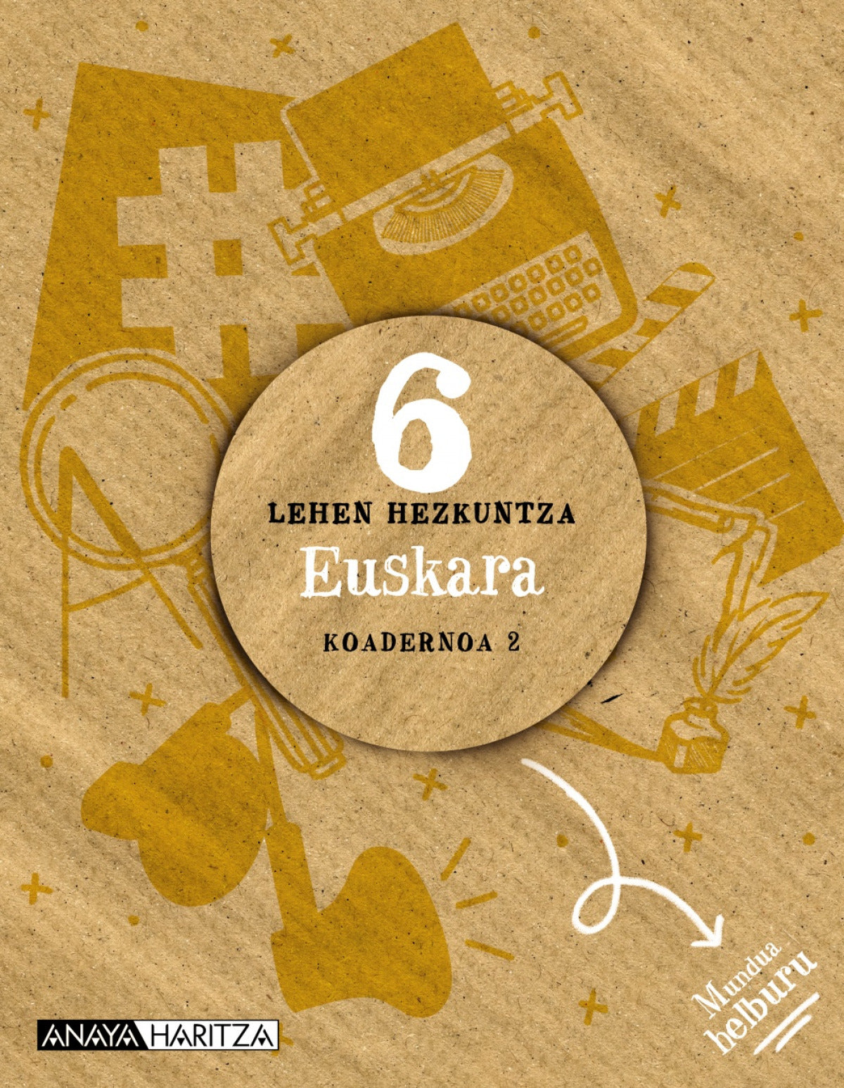 KOADERNOAK 2-6ºLMH. MUNDUA HELBURU. EUSKADI 2023