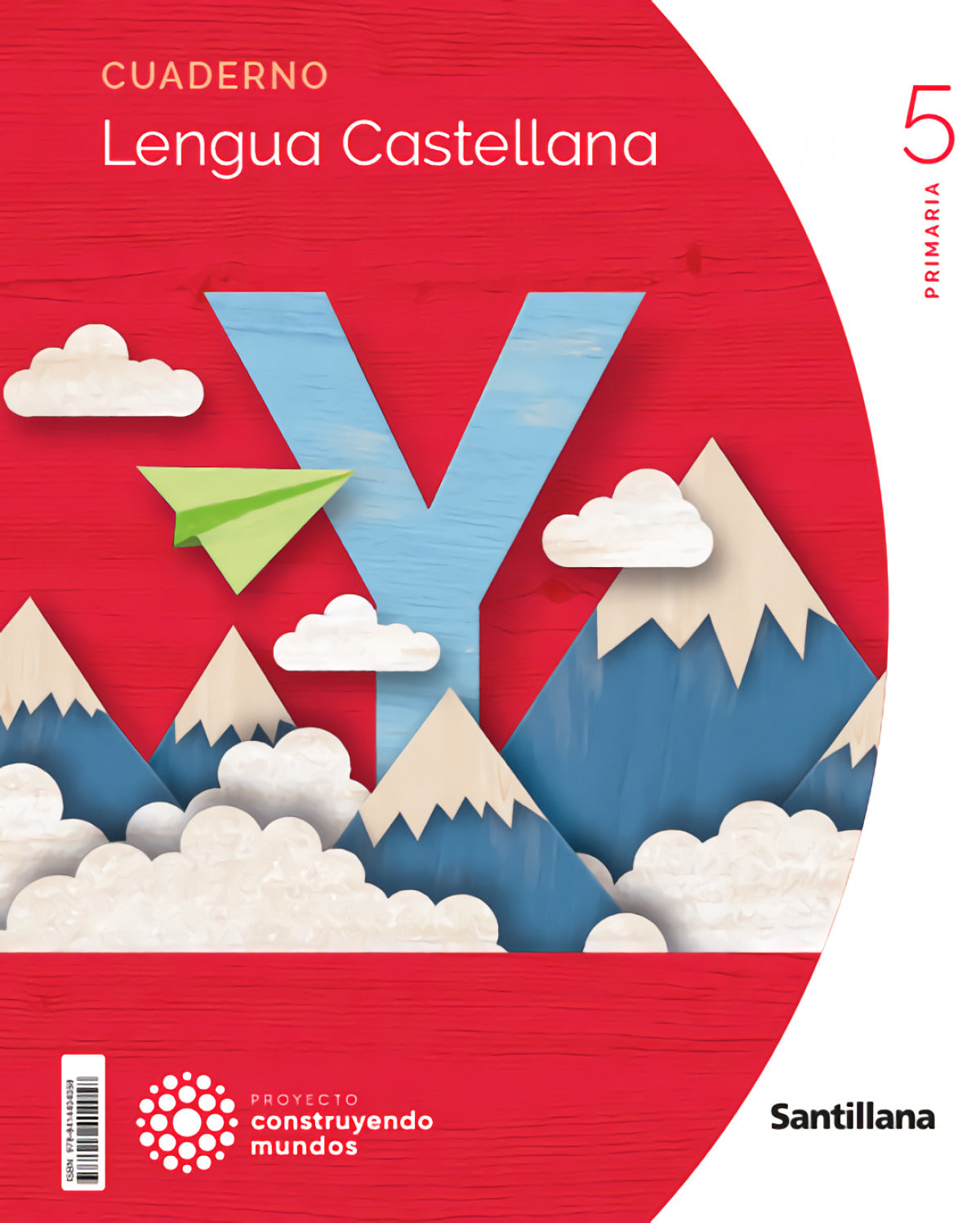 CUADERNO LENGUA 1-5ºPRIMARIA CONSTRUYENDO MUNDOS 2023