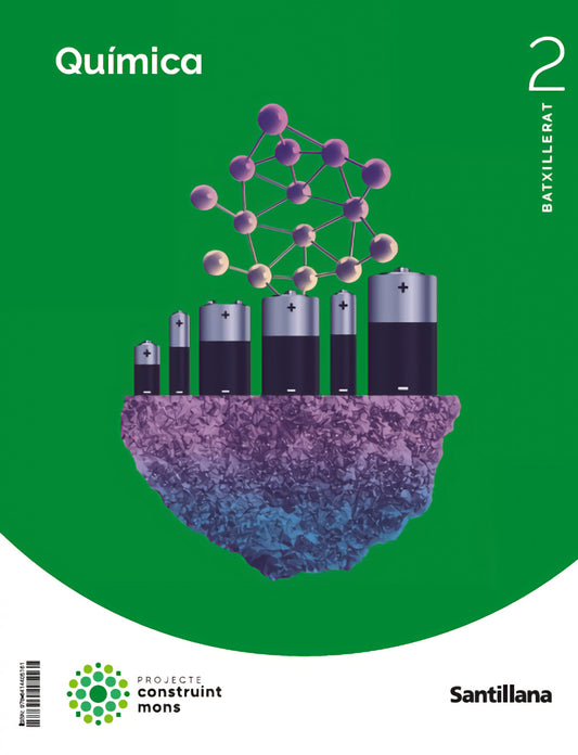 QUÍMICA 2N.BATXILLERAT. MEDITERRANI. CONSTRUINT MONS 2023