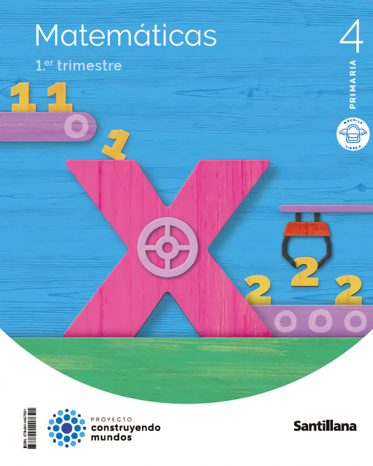 MATEMÁTICAS 4ºPRIMARIA. MOCHILA LIGERA. CONSTRUYENDO MUNDOS 2023