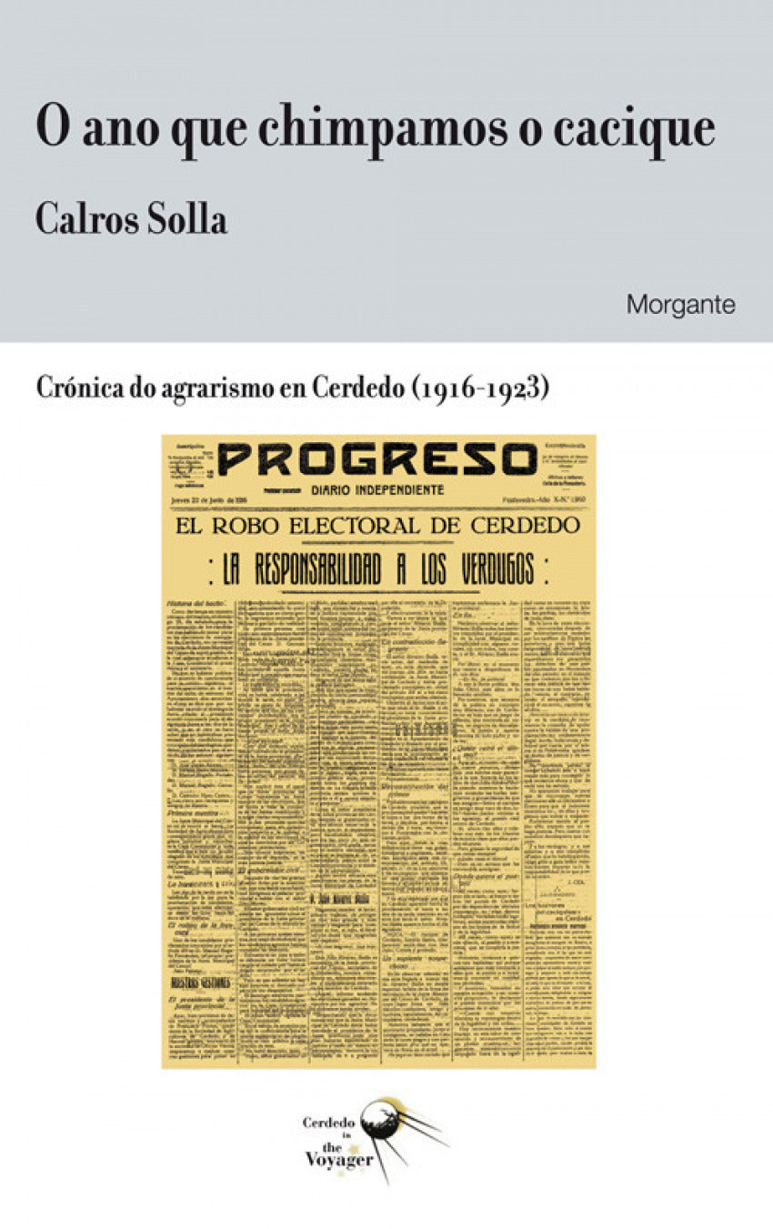 O ano que chimpamos o cacique