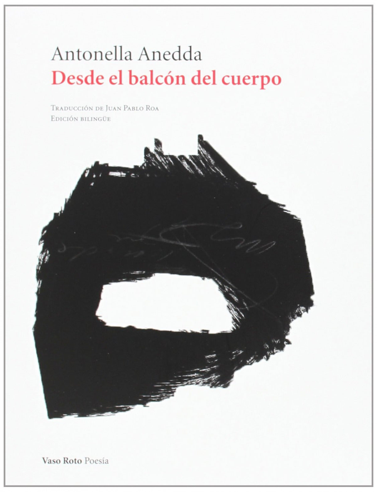 Desde el balcón del cuerpo
