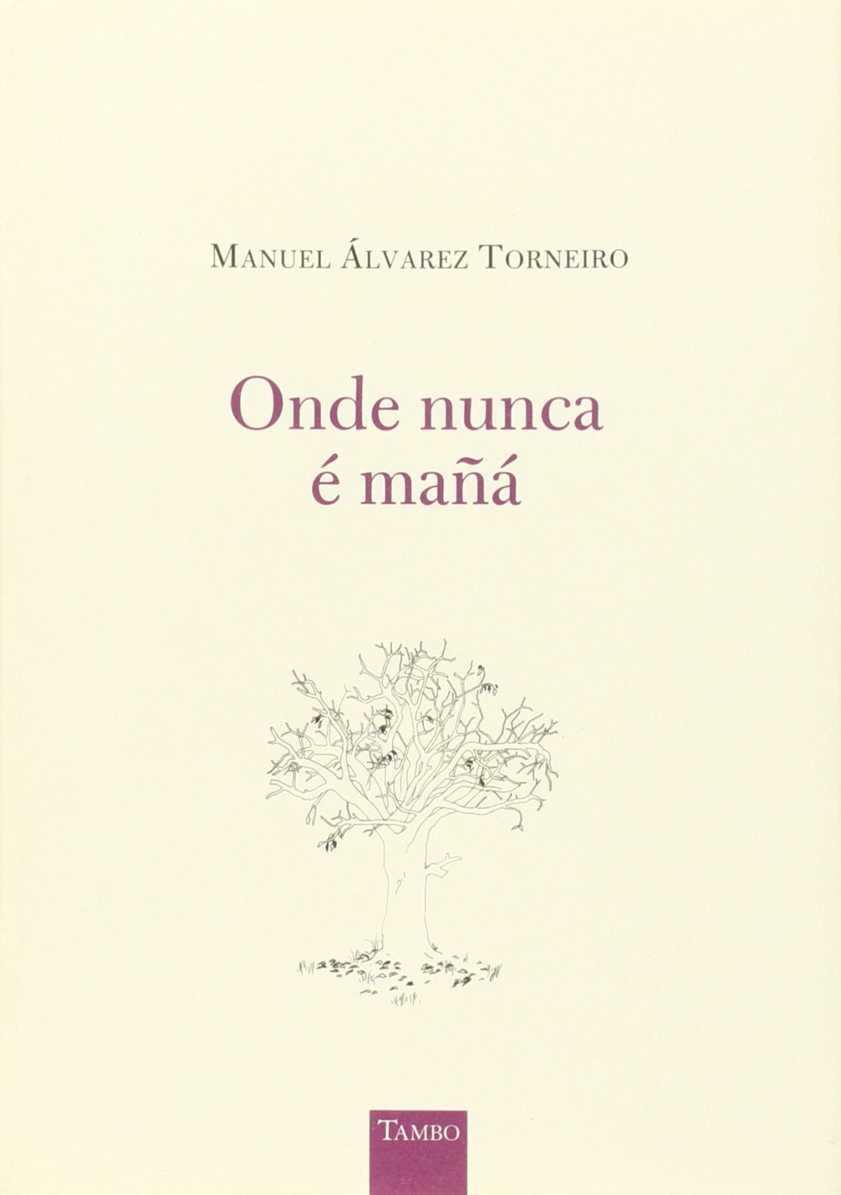 Onde nunca é mañá