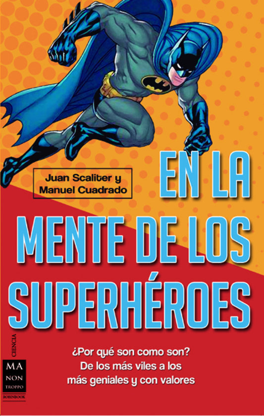 En la mente de los superheroes