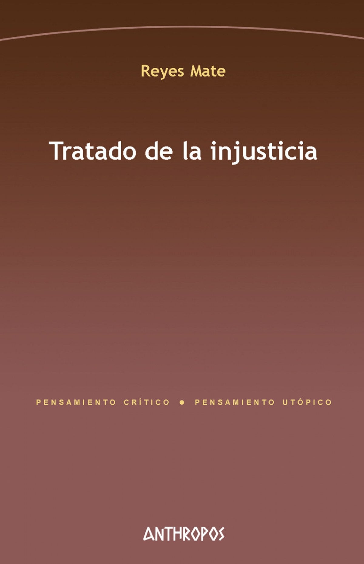 Tratado de la injusticia