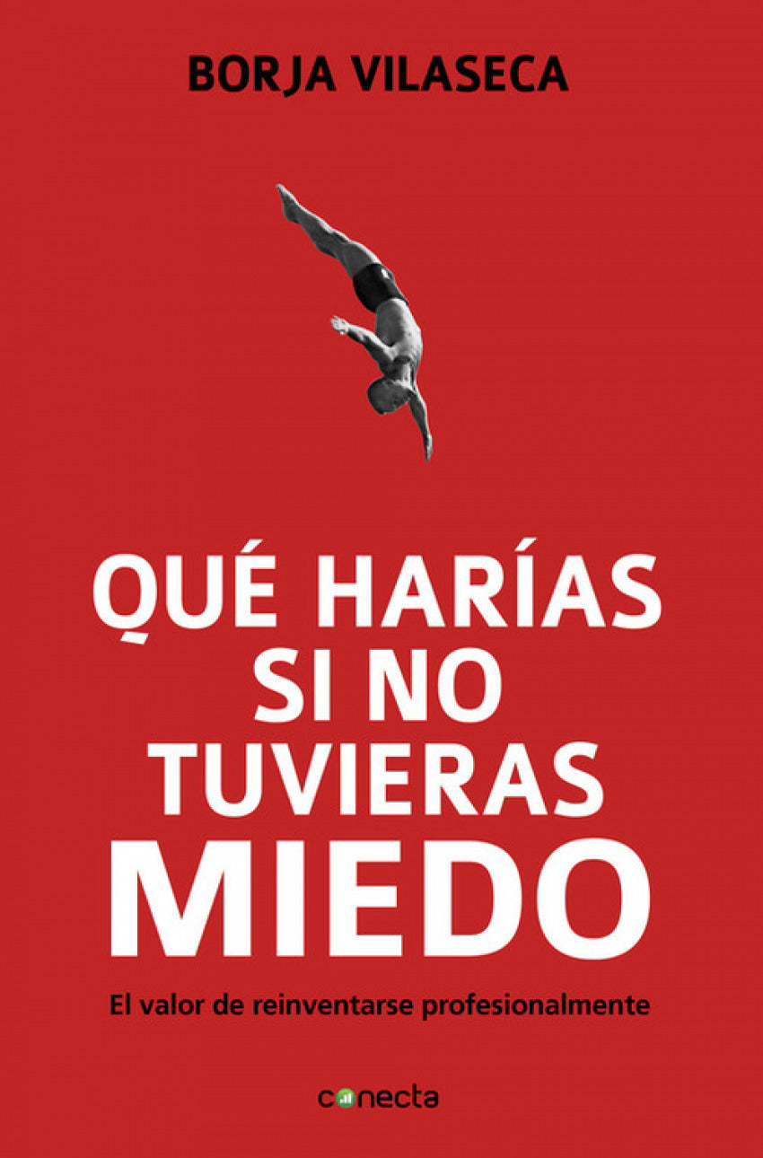 Qué harías si no tuvieras miedo