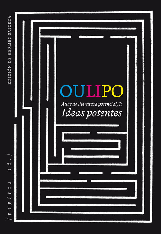 Oulipo. Ideas potentes