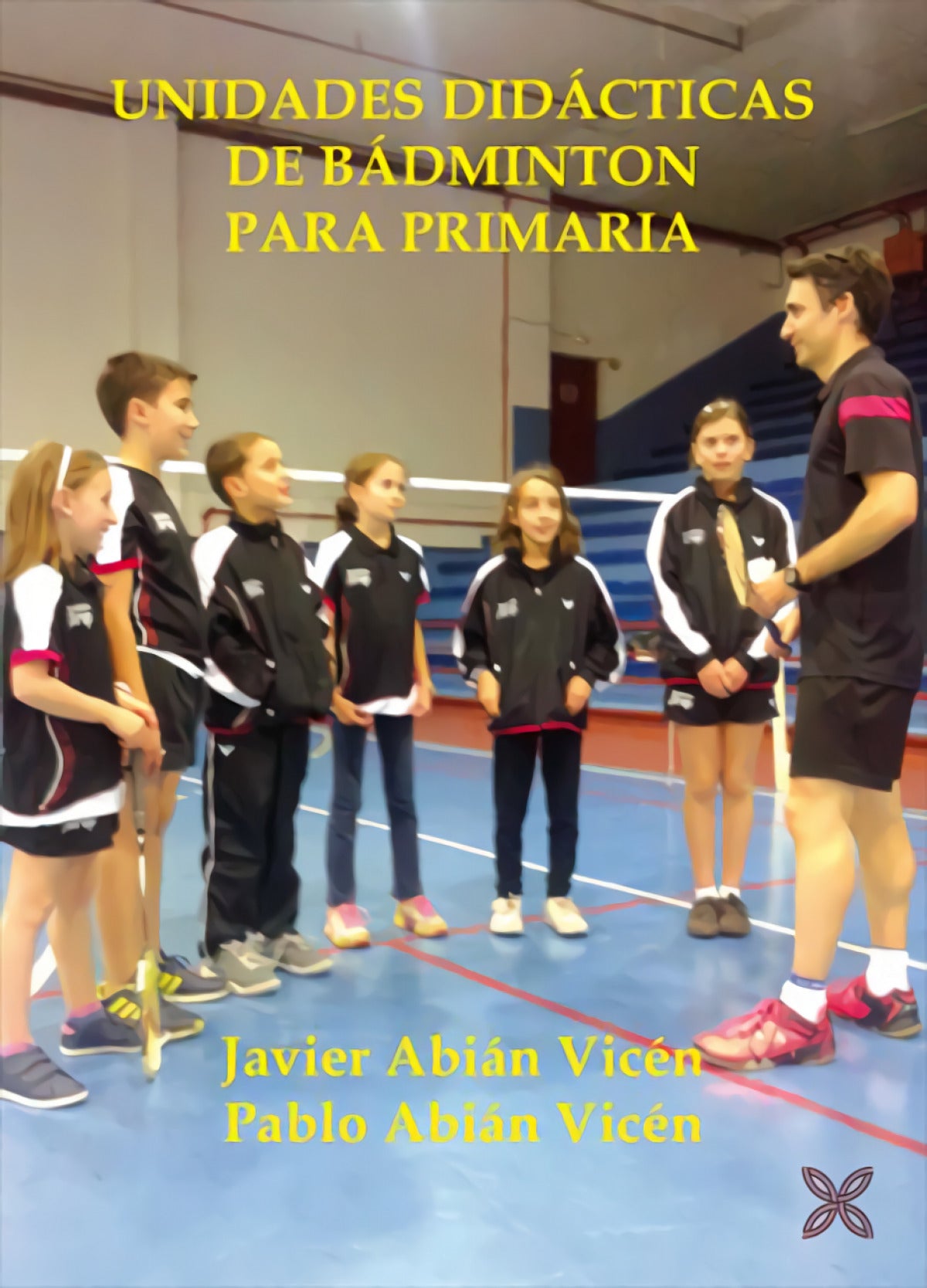 UNIDADES DIDÁCTICAS DE BÁDMINTON PARA PRIMARIA