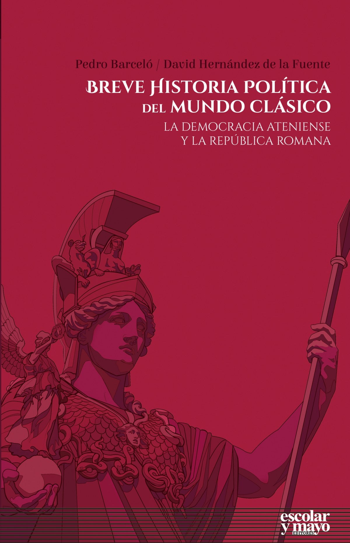 BREVE HISTORIA POLÍTICA DEL MUNDO CLÁSICO