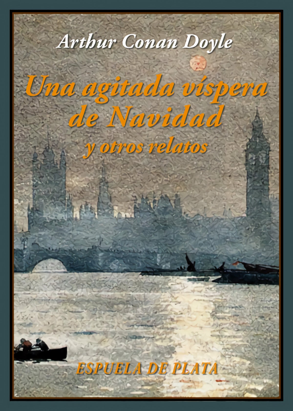 Una agitada víspera de Navidad y otros relatos