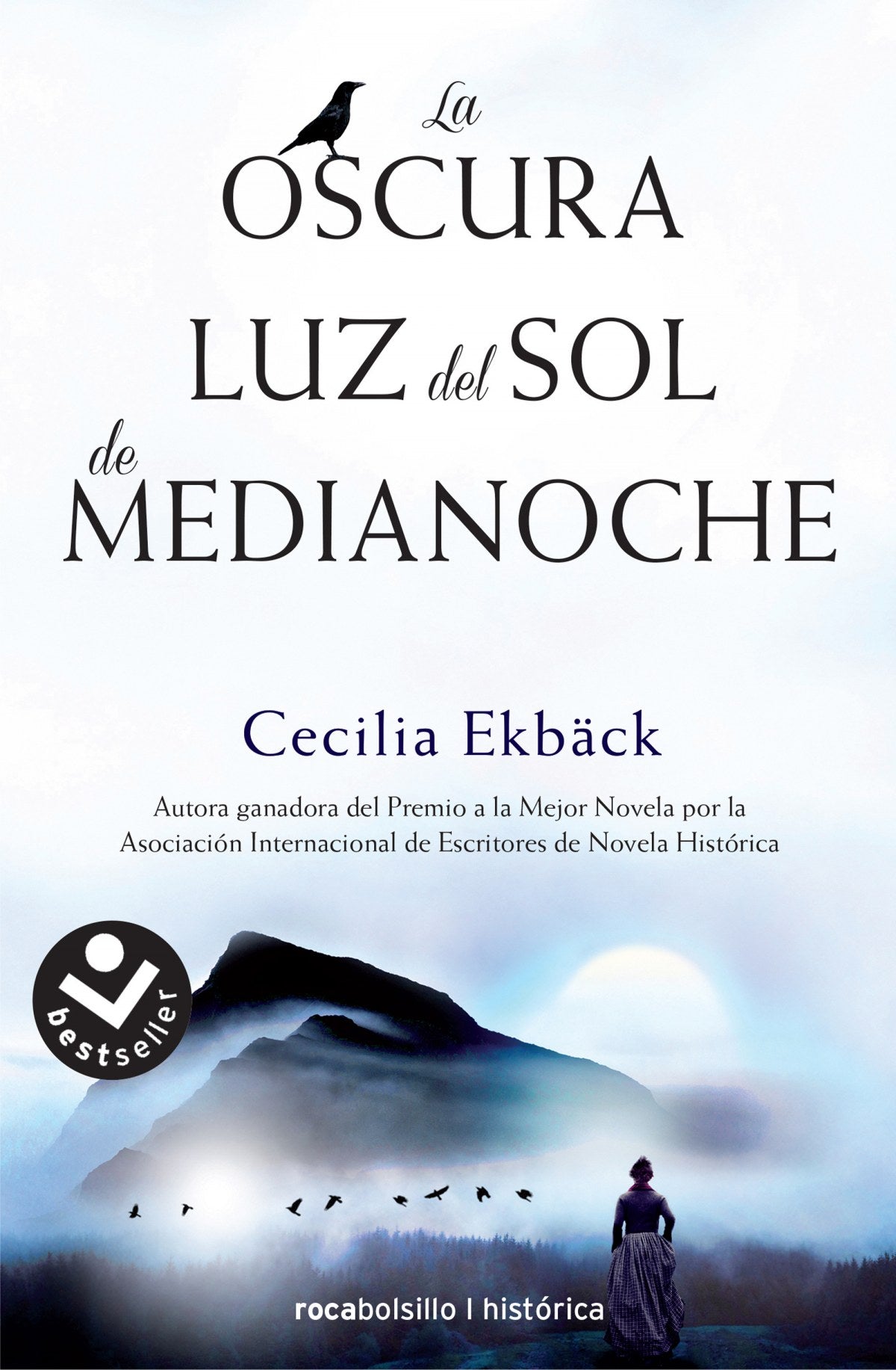 LA OSCURA LUZ DEL SOL DE MEDIANOCHE