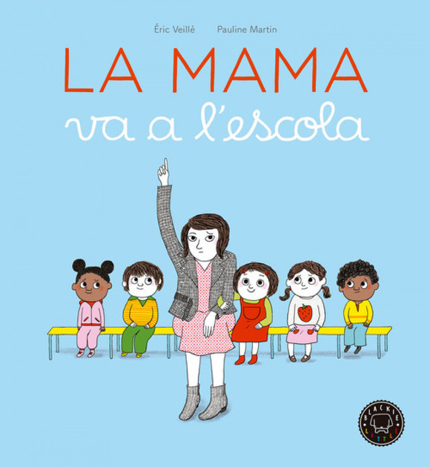 LA MAMA VA A L´ESCOLA