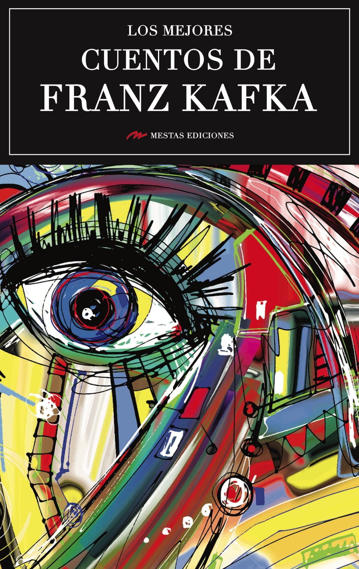 LOS MEJORES CUENTOS DE FRANZ KAFKA