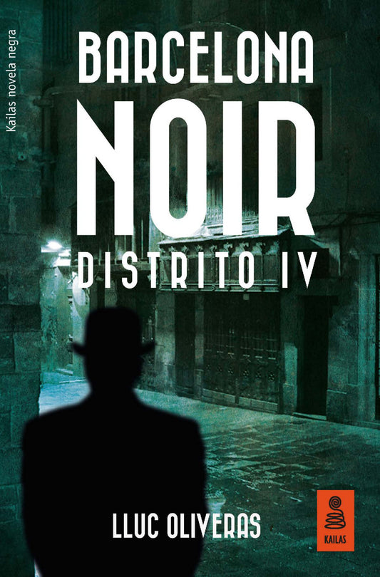 Barcelona noir distrito IV