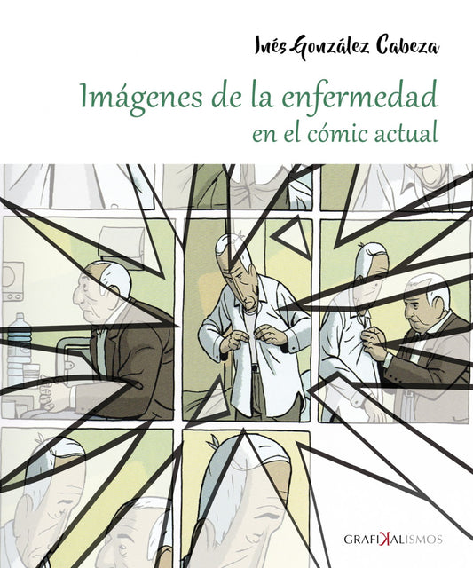 IMÁGENES DE LA ENFERMEDAD EN EL CÓMIC ACTUAL