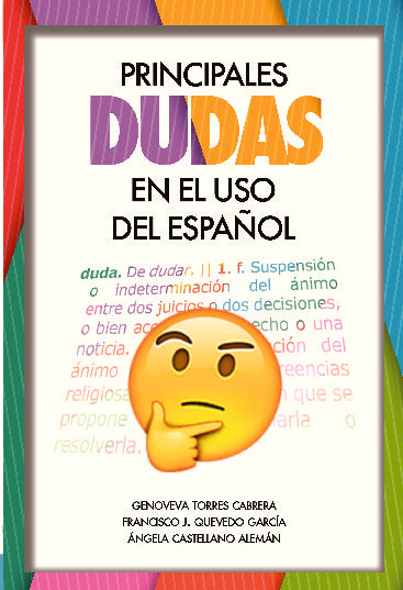 Principales dudas en el uso del español