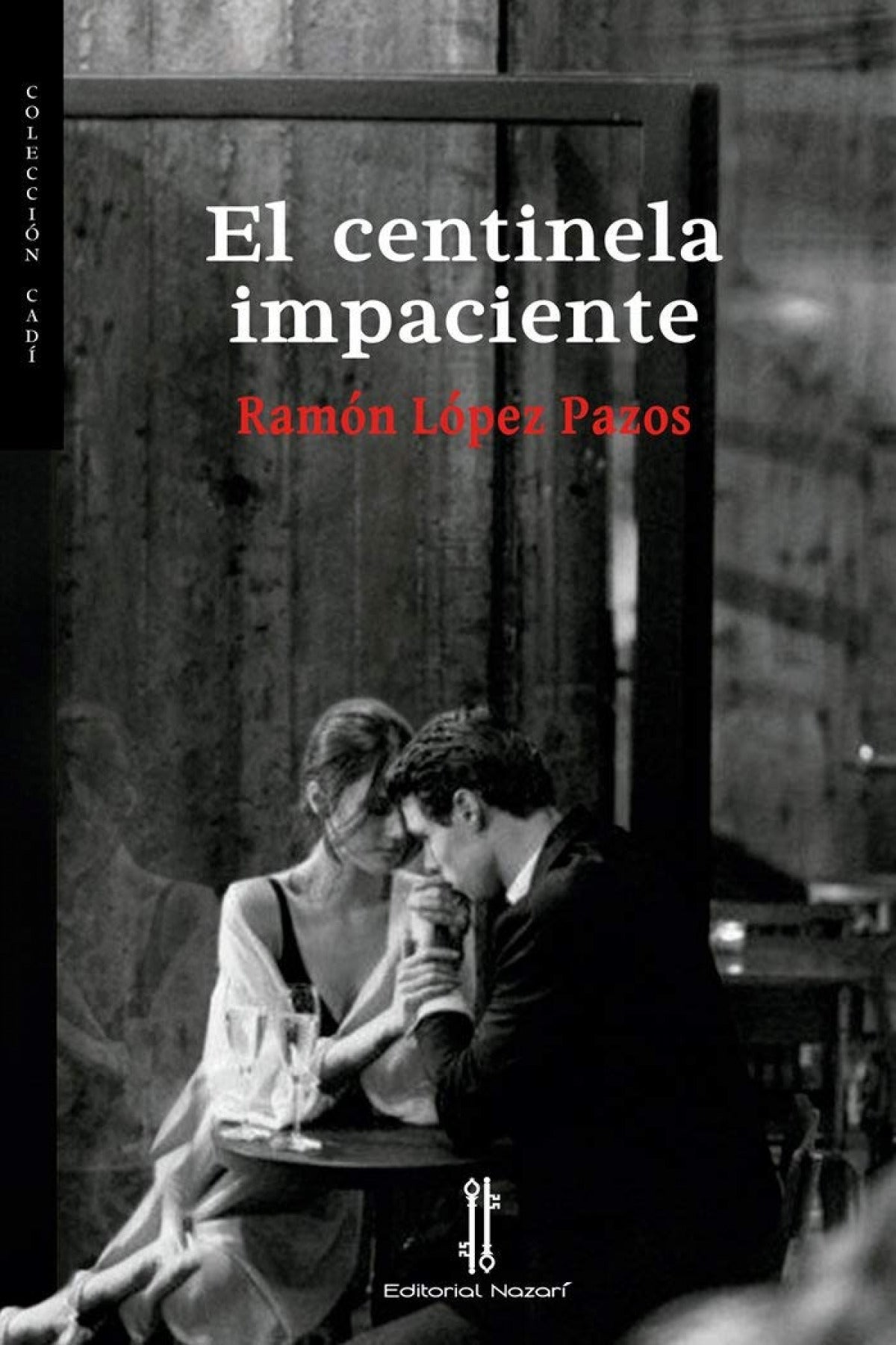 El centinela impaciente