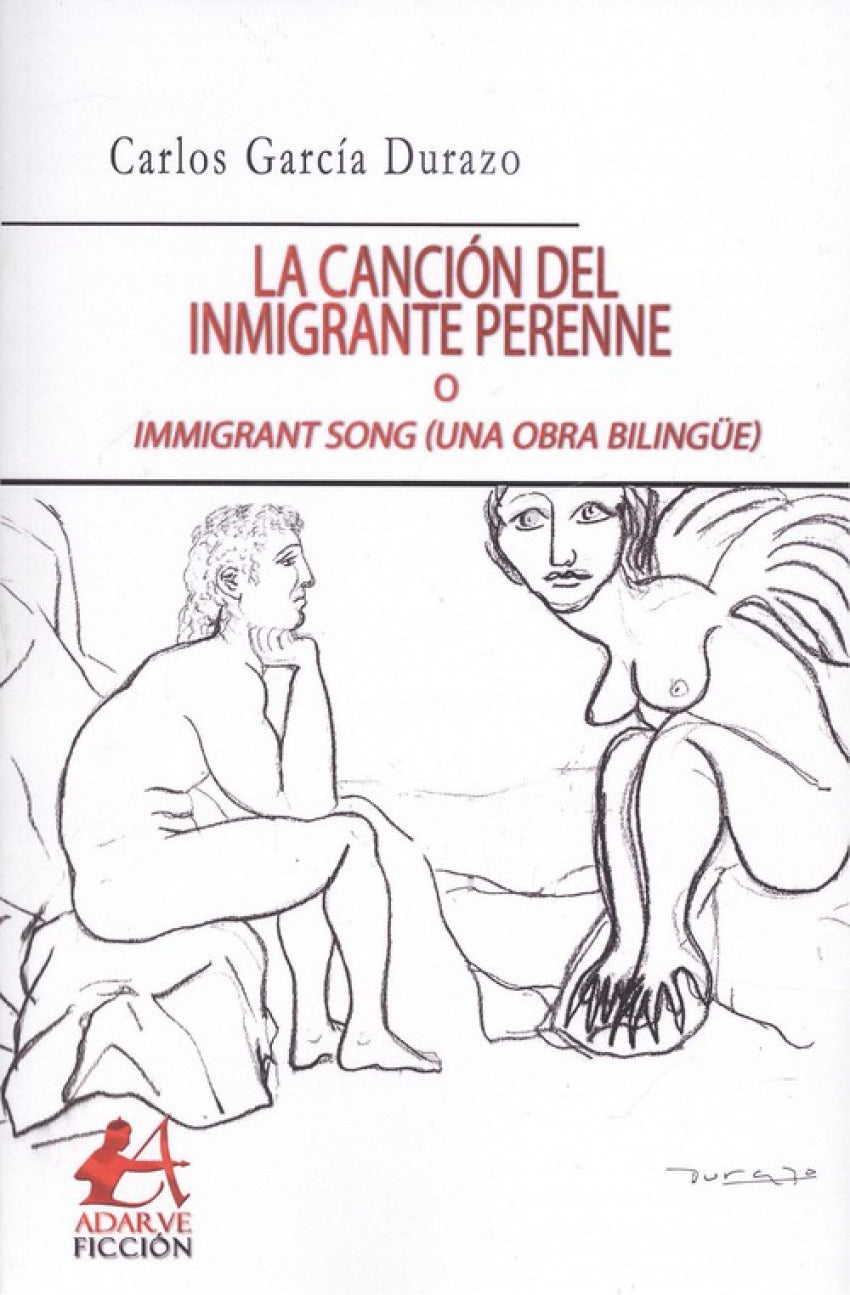 LA CANCIÓN DEL INMIGRANTE PERENNE