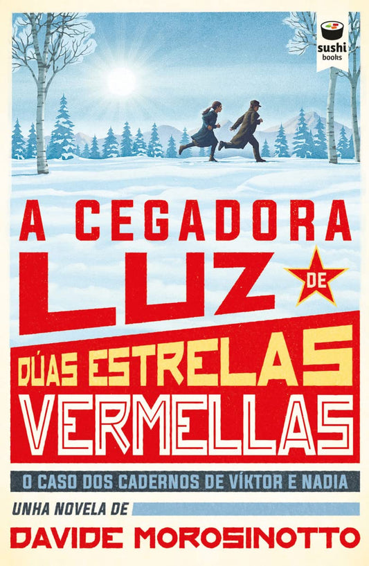 A cegadora luz de dúas estrelas vermellas