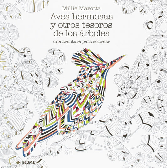 Aves hermosas y otros tesoros de los árboles