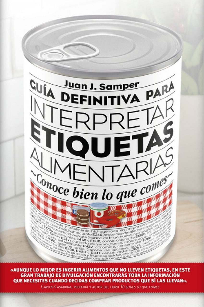 GUIA DEFINITIVA PARA INTERPRETAR LAS ETIQUETAS ALIMENTARIAS