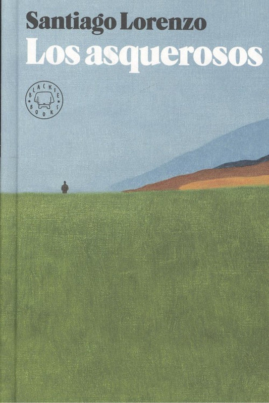 LOS ASQUEROSOS