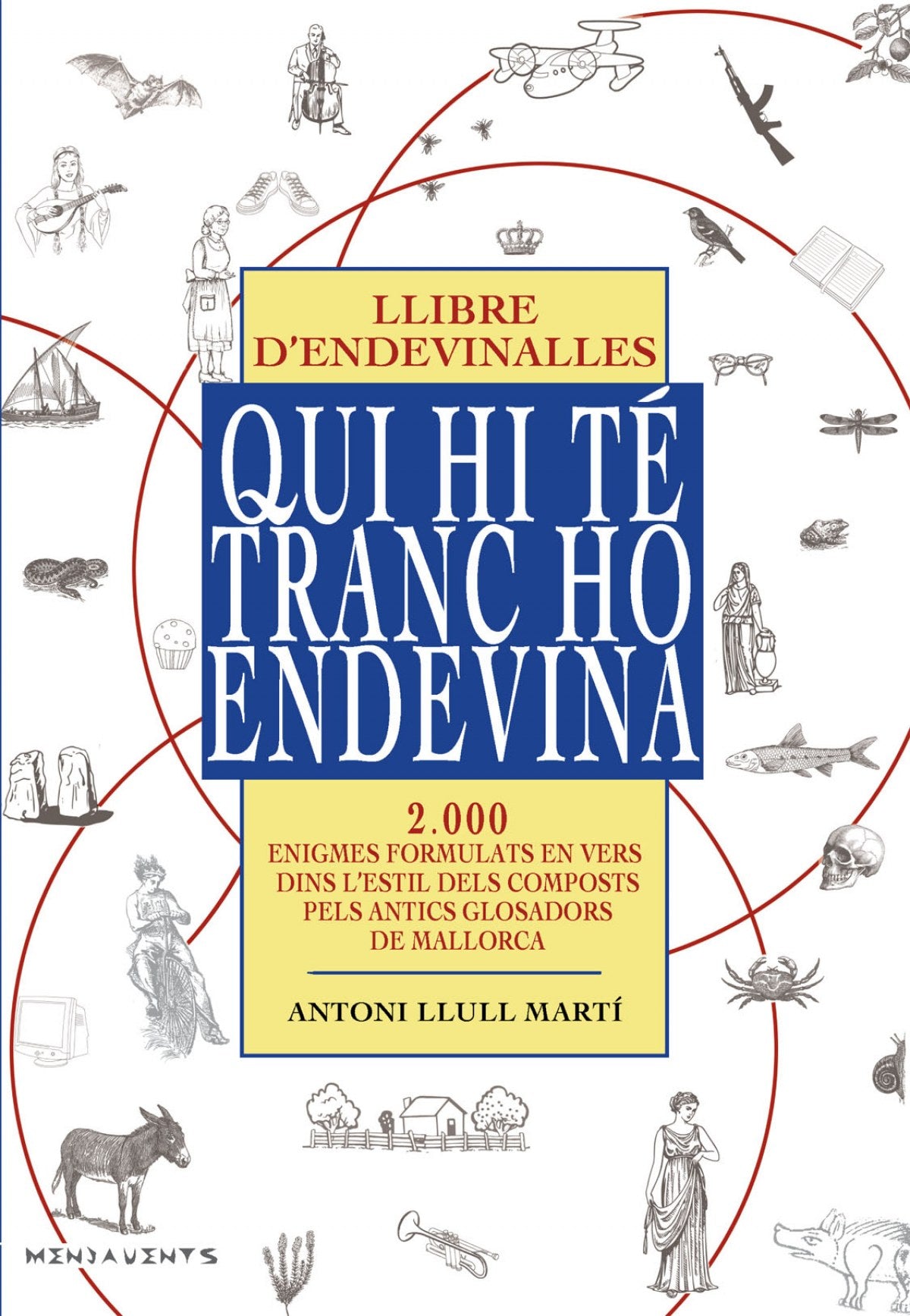 QUI HI TE TRANC HO ENDEVINA