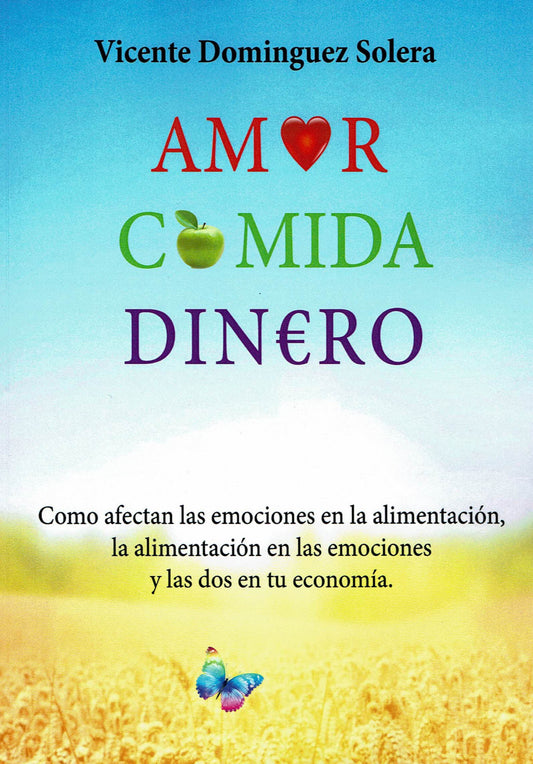 Amor, comida, dinero