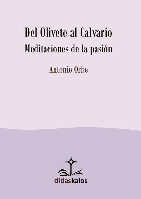 Del Olivete al Calvario