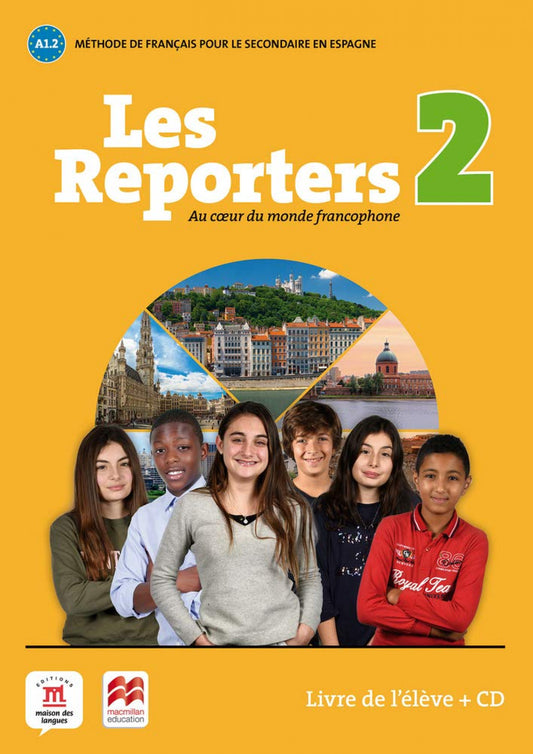LES REPORTERS 2 A1.2 LIVRE L'ELEVE +CD