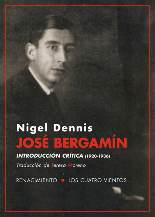 JOSE BERGAMíN. INTRODUCCIóN CRíTICA (1920-1936)