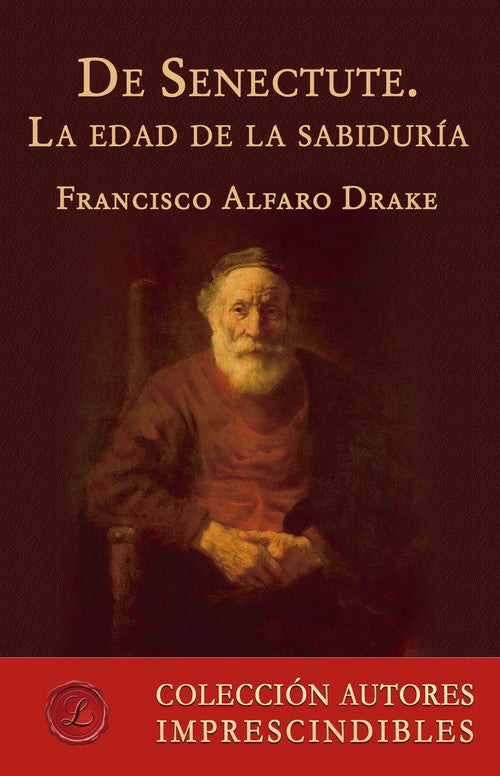 De Senectute. La edad de la sabidur¡a