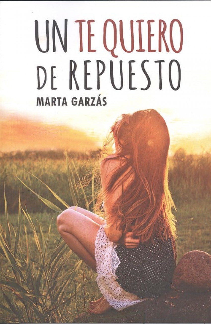 UN TE QUIERO DE REPUESTO