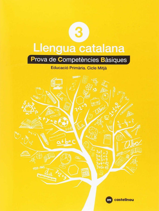 PROVES LLENGUA CATALÁ 3R.PRIMARIA. COMPETENCIES BÁSIQUES