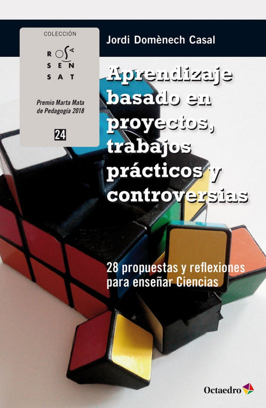 Aprendizaje basado en proyectos, trabajos prçcticos y controversias