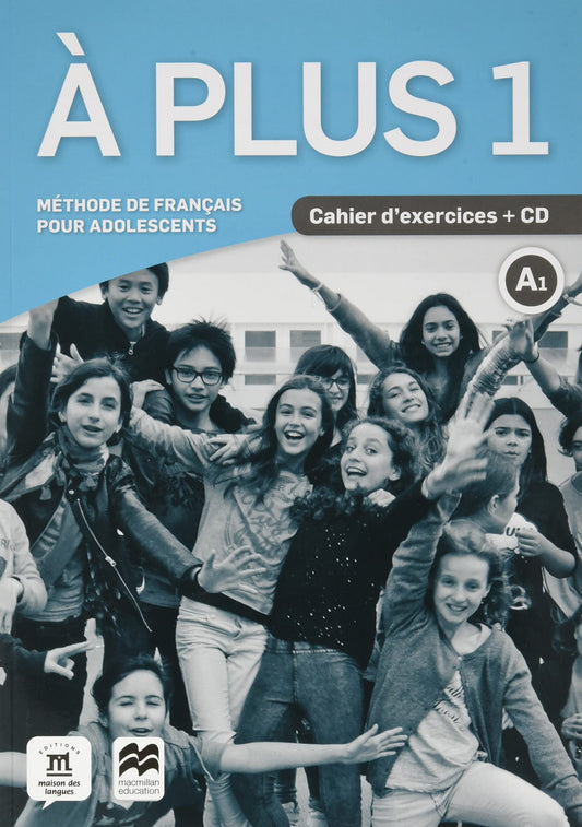 A PLUS 1 A1 CAHIER D'EXERCICES +CD