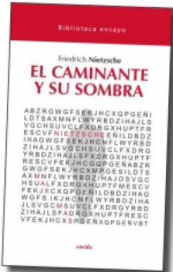 44.CAMINANTE Y SU SOMBRA, EL.(BIBLIOTECA ENSAYO)