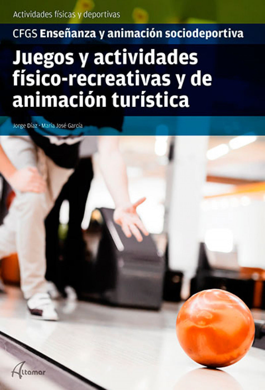 Juegos y actividades físico-recreativas y de animación turística